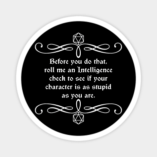 Before You Do That... Magnet